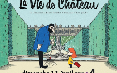 ANIMATION : “La vie de château” produit par Films Grand Huit et Miyu Productions sur France 4